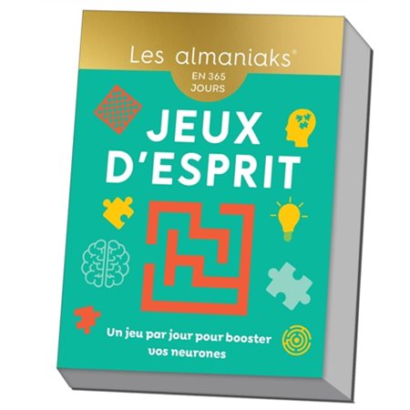 Jeux d'esprit : En 365 jours : un jeu par jour pour booster vos neurones : Les almaniaks, jour par jour. Vie pratique