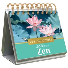 365 jours zen : Les almaniaks, jour par jour. Inspirations