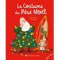 Le costume du Père Noël : Une histoire à écouter : Couverture rigide