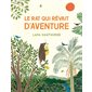 Le rait qui rêvait d'aventure : Couveture rigide