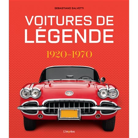 Voitures de légendes : 1920-1970