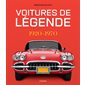 Voitures de légendes : 1920-1970