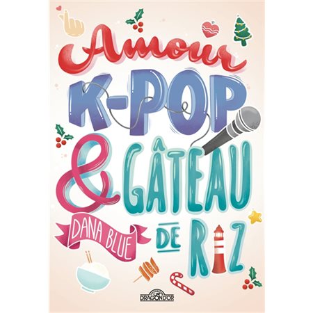 Amour, K-pop et gâteau de riz : YA