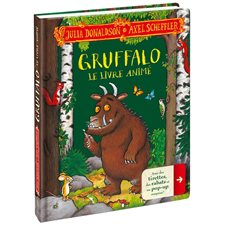 Gruffalo : Le livre animé : Livre cartonné