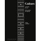Guitare : La forme du son : 100 modèles de légende