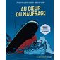 Au coeur du naufrage : Les aventureurs : Bande dessinée