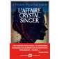 L'affaire Crystal Singer : Imaginaire : SCF