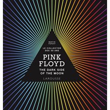 Pink Floyd : The dark side of the moon : Le collector des 50 ans