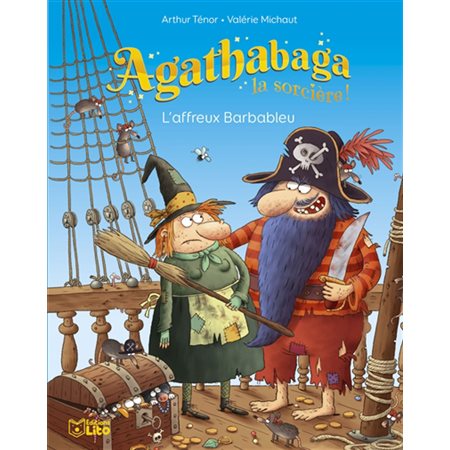 Agathabaga la sorcière ! T.09 : L'affreux Barbableu : Les petits héros