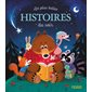 Les plus belles histoires du soir : Histoires du soir