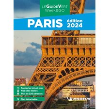 Paris 2024 : Le guide vert. Week-end (Michelin)