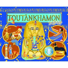 Toutankhamon : Pop-up : 8 fabuleux pop-up : Historique pop-up : Livre cartonné