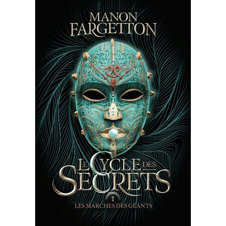 Le cycle des secrets T.01 : Les marches des géants : 12-14