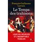 Le temps des trahisons : HIS