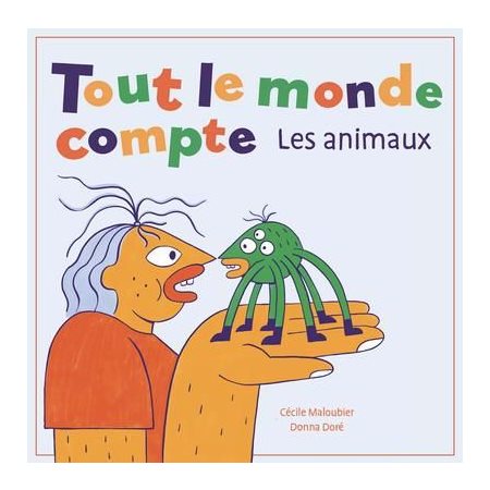 Tout le monde compte : Les animaux : Couverture souple : INT