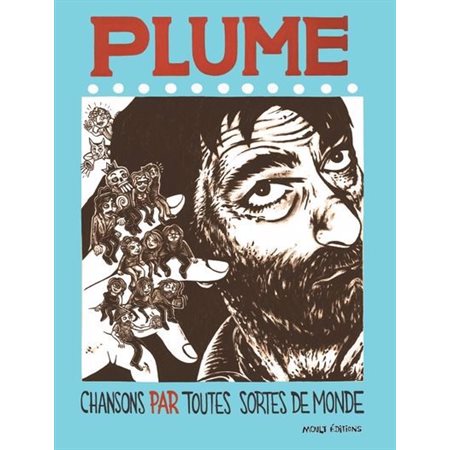 Plume : Chansons par toutes sortes de monde : Bande dessinée