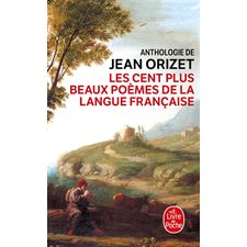 Les cent plus beaux poèmes de la langue française