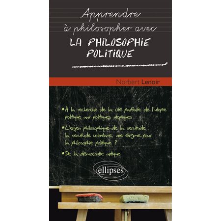 Apprendre à philosopher avec la philosophie politique (FP) : Apprendre à philosopher avec