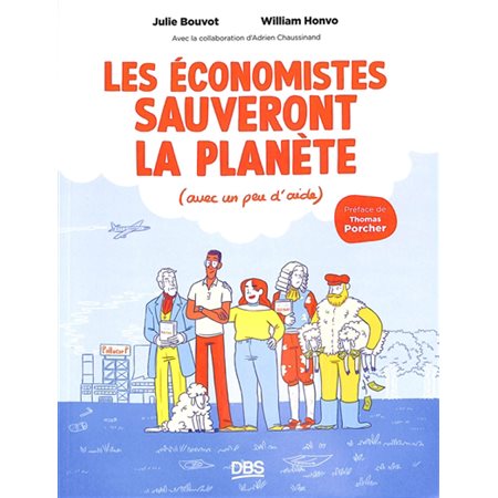 Les économistes sauveront la planète (avec un peu d'aide) : Bande dessinée