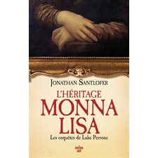 L'héritage Monna Lisa : Les enquêtes de Luke Perrone : POL