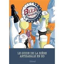Beer revolution : Le guide de la bière artisanale en BD : Bande dessinée
