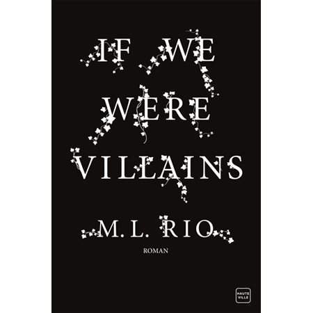 If we were villains : SPS