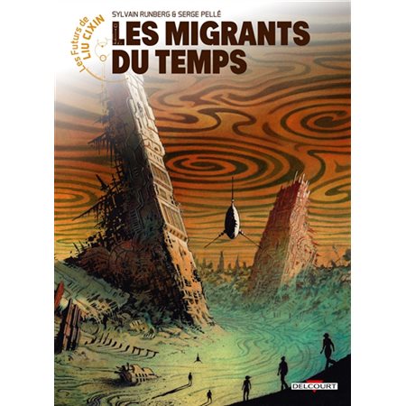 Les futurs de Liu Cixin T.15 : Les migrants du temps : Bande dessinée