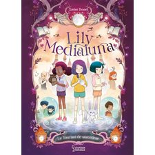 Lily Medialuna T.02 : Le tournoi de sorcellerie : Bande dessinée