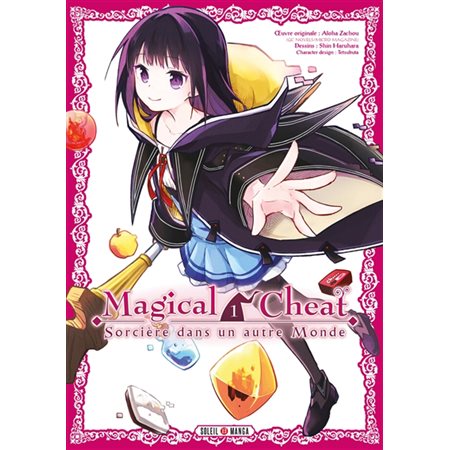 Magical cheat : sorcière dans un autre monde T.01 : Manga : ADO