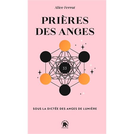 Prières des anges (FP) : Sous la dictée des anges de lumière