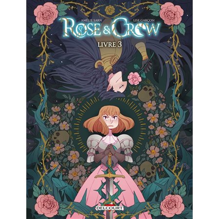 Rose & Crow T.03 : Bande dessinée