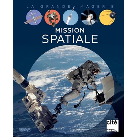 Mission spatiale : La grande imagerie : 1ère édition