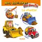 Le chantier : P'tit garçon. Mes histoires : Livre cartonné