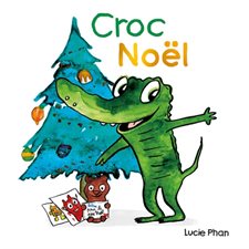 Croc Noël : Loulou & Cie : Livre cartonné