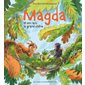 Magda T.03 : Magda et son ami le grand chêne : Couverture rigide