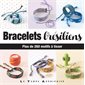 Bracelets brésiliens : plus de 260 motifs à tisser