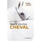 Dans la tête d'un cheval : Mondes animaux