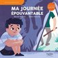 Ma journée épouvantable : Et si on parlait de ... : Couverture rigide