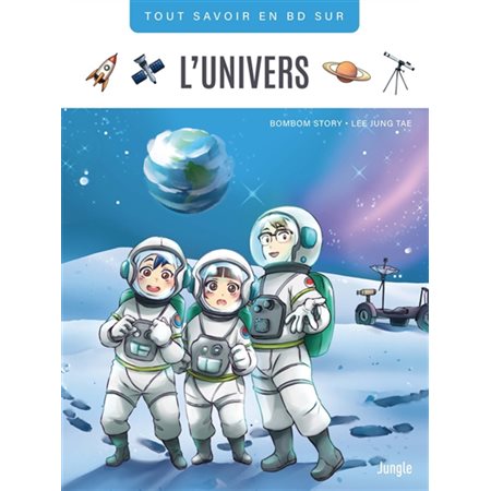 Tout savoir en BD sur l'Univers : Tout savoir en BD sur : Bande dessinée