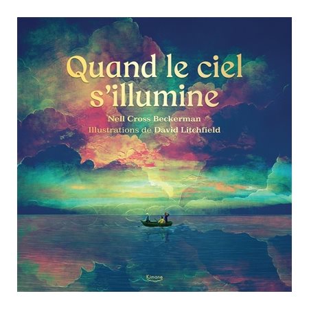 Quand le ciel s'illumine : Couverture rigide