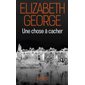 Une chose à cacher (FP) : Pocket. Thriller : POL
