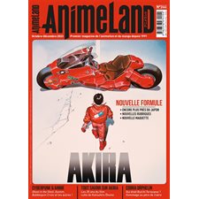 Anime land : Le magazine français de l'animation T.244 : Akira : Bande dessinée