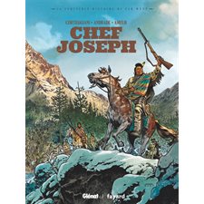 Chef Joseph : La véritable histoire du Far-West : Bande dessinée
