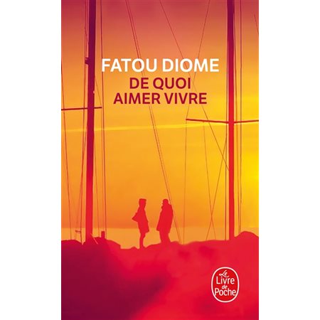 De quoi aimer vivre (FP) : Le Livre de poche