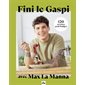Fini le gaspi ! : 130 recettes spécial petit budget