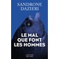 Le mal que font les hommes : La bête noire : SPS