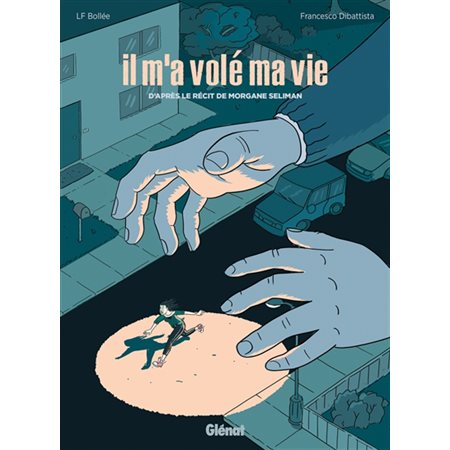 Il m'a volé ma vie : 1 000 feuilles : Bande dessinée