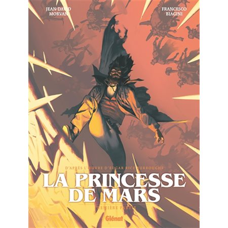 La princesse de Mars T.01 : Les grands classiques de la littérature en BD : Bande dessinée