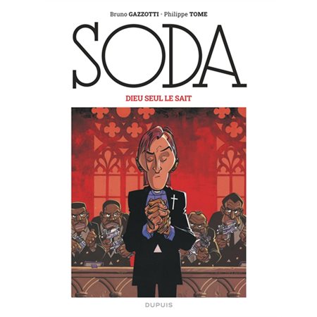 Soda T.10 : Dieu seul le sait : Bande dessinée