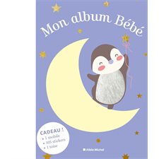 Mon album bébé : Nouvelle édition : Comprend 1 mobile; 105 stickers & 1 toise